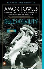 Rules of Civility: A Novel Towles, Amor paperback Very Good