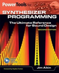 Power Tools for Synthesizer Programming : The Ultimate Reference