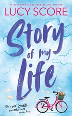 Story of My Life (Standard Edition): A Small-Town Romantic Comedy (Story Lak…
