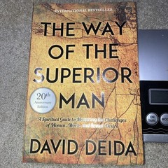 Way of the Superior Man by David Deida (2017, 20th Anniversary Edition)