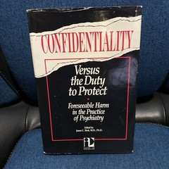Confidentiality Vs The Duty To Protect. Forseeable Harm In Psychiatry. Beck
