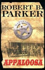 Appaloosa – Hardcover By Parker, Robert B. – GOOD