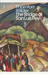 The Bridge of San Luis Rey Paperback Thornton Wilder