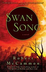 Swan Song by Robert McCammon (2023, Trade Paperback)