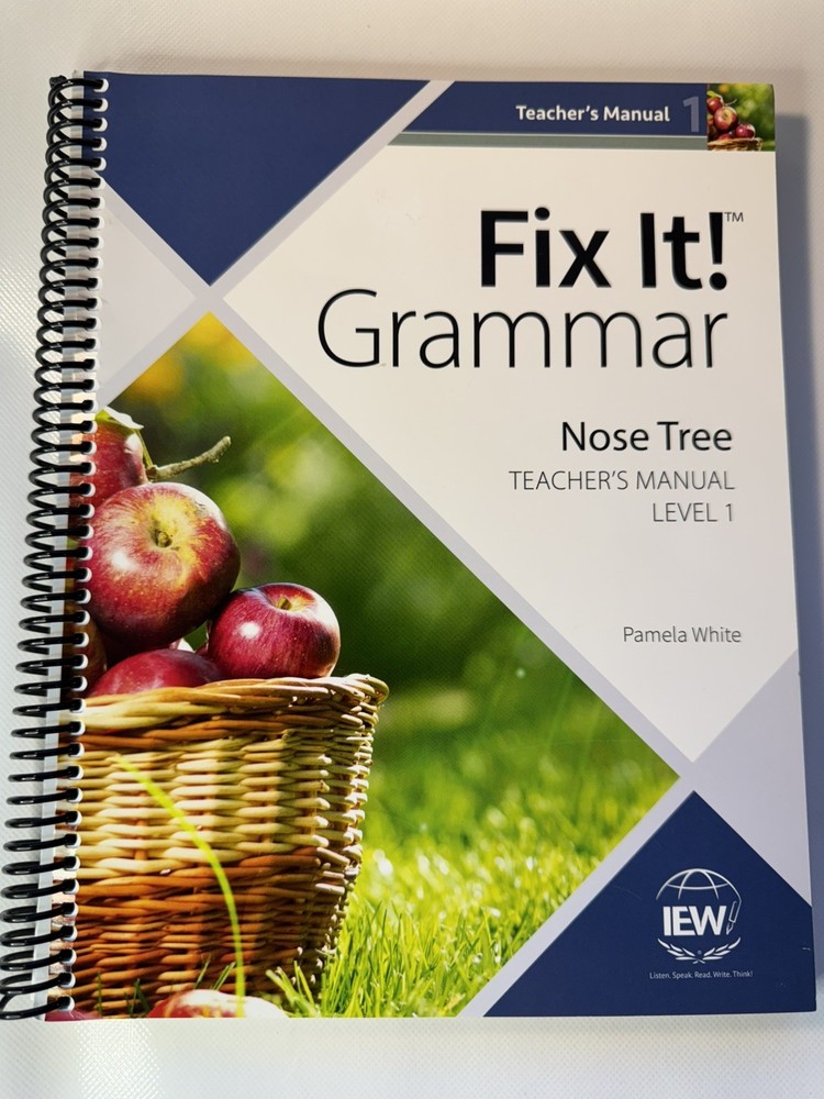 Fix It! Grammar: the Nose Tree, Teacher’s Manual Book Level 1 by Pamela White