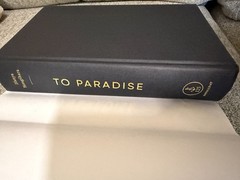 To Paradise A Novel Hanya Yanagihara 1st Edition 2022 HC LGBTQ Literary Fiction