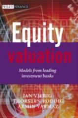 The Wiley Finance Ser.: Equity Valuation : Models from Leading Investment Banks
