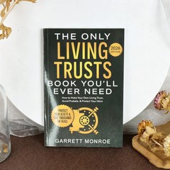 The Only Living Trusts Book You’ll Ever Need 2026Edition