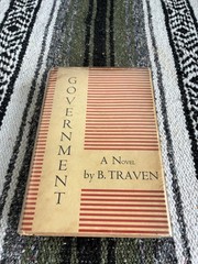 Government – B. Traven First Edition 1935 Chatto & Windus Hardcover