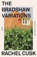 Bradshaw Variations – paperback Cusk, Rachel