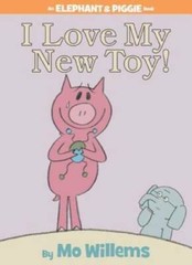 I Love My New Toy! (An Elephant and Piggie Book) – Hardcover – GOOD
