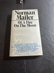 OF A FIRE ON THE MOON by Norman Mailer 1971 Signet PB 2nd Printing Good Sf5