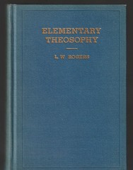Elementary Theosophy by L.W. Rogers 1950 Fifth Edition Occult