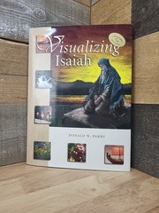 Visualizing Isaiah By Donald W. Parry Signed Copy