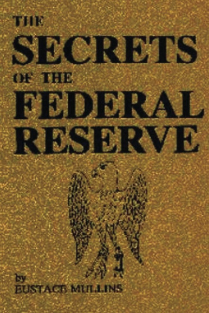 The Secrets of the Federal Reserve Paperback March 15, 2021