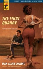 The First Quarry; Hard Case Crime – paperback, 0843959657, Max Allan Collins