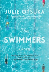 The Swimmers: A novel – Otsuka, Julie – Good – See condition notes
