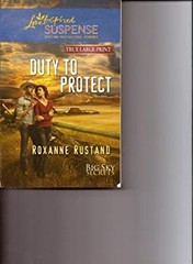 Duty to Protect, Big Sky Secrets Love Inspired Suspense True Larg