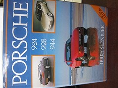 Porsche 924, 928, 944: The New Generation by Sloniger, J. Book The Fast Free