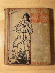 The Pilgrim’s Progress, John Bunyan, Altemus Young People’s Library, HC, 1895.