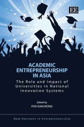Academic Entrepreneurship in Asia by Poh Kam Wong – 9781849803076