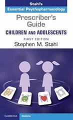 Prescriber’s Guide – Children and – Paperback, by Stahl Stephen M. – Very Good