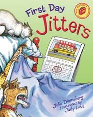 First Day Jitters (The Jitters Series) – hardcover Danneberg, Julie|Love, Ju…