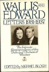 Wallis and Edward: Letters 1931-1937 (The Intimate Correspondence of the – GOOD