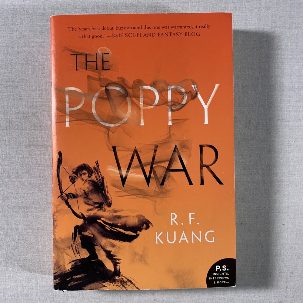 The Poppy War: A Novel [The Poppy War, 1]