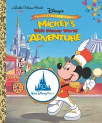 Mickey’s Walt Disney World Adventure (Disney Classic) by Hapka, Cathy