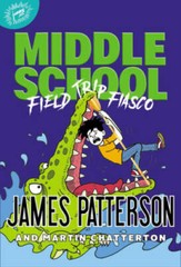 Middle School: Field Trip Fiasco (Middle School (13)) – Hardcover – GOOD