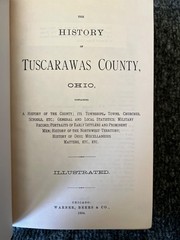 The History of Tuscarawas County Ohio 1884 Reprint – illustrated – hardcover