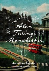 Jonathan Swinton Alan Turing’s Manchester (Paperback) (UK IMPORT)