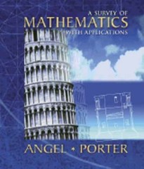 A Survey of Mathematics with Applications by Allen R Angel: Used