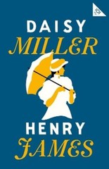 Henry James Daisy Miller (Paperback) Alma Classics 101 Pages (UK IMPORT)