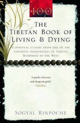 The Tibetan Book of Living and Dying. Sogyal Rinpoche (Rider 100) – ACCEPTABLE