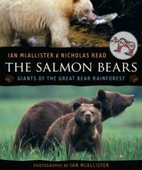 The Salmon Bears: Giants of the Great Bear Rainforest – Paperback – VERY GOOD