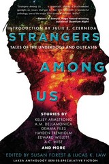 Strangers Among Us: Tales of the Underdogs and Outcasts (Laksa Anthology Ser…