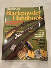 The Complete Blackpowder Handbook 3rd Edition