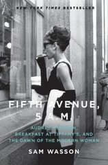 Fifth Avenue, 5 A.M.: Audrey Hepburn, Breakfast at Tiffany’s, and the Dawn of…