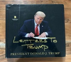 Letters To Trump President Donald J. Trump (1st Edition) April 2023