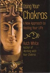 Using Your Chakras: A New Approach to Healing Your Life – Hardcover – VERY GOOD