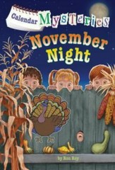 Calendar Mysteries Ser.: Calendar Mysteries #11: November Night by Ron Roy (2014