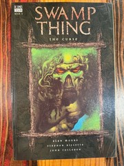 SWAMP THING BOOK 3: THE CURSE TPB by ALAN MOORE STEPHEN BISSETTE | 1st Print NEW