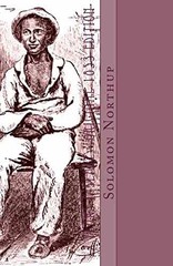 12 Years a Slave: Original – Paperback, by Northup Solomon; Wilson – Very Good
