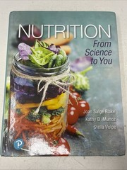 Nutrition :From Science to You 4th Edition By K. Munoz, J. Blake and S. Volpe