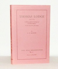 1973 THOMAS LODGE 1558-1625 A Bibliographical Catalogue of the Early Editions