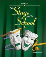 The Stage and the School – hardcover, 0078616271, Glencoe McGraw-Hill
