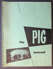THE PIG MANUAL: PHOTOGRAPHED DISSECTION OF THE FETAL PIG Harlan Dorst Mills 1963