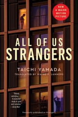All of Us Strangers [Movie Tie-in]: A Literary Ghost Story of Family Loss an…